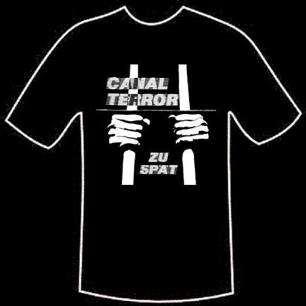 T-Shirt Canal Terror \"Zu Spät\"