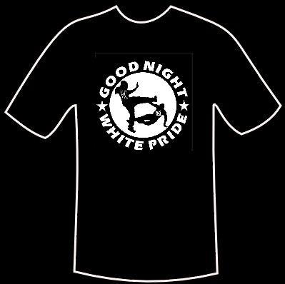 T-Shirt \"Good night white pride\"