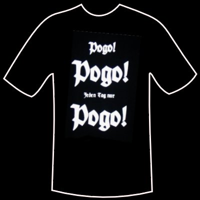 T-shirt \"Pogo, Pogo, jeden Tag nur Pogo\"